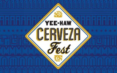 Celebrate Cinco de Mayo with Yee-Haw Brewing Co.’s “Cerveza Fest”